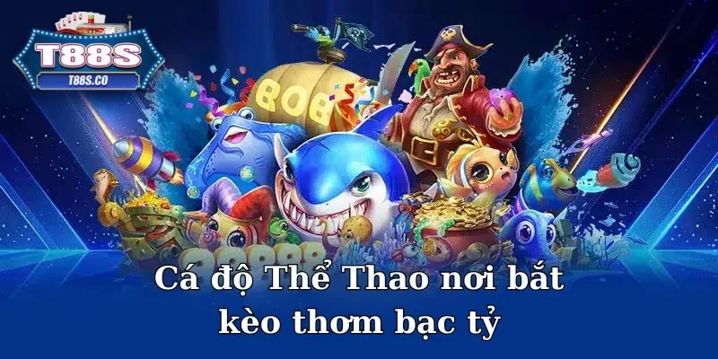 Chinh phục kho báu với các tựa game Bắn Cá 3D